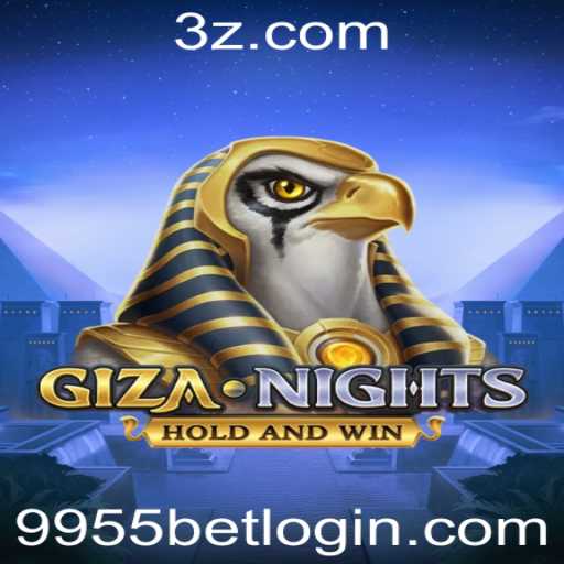 GizaNights: Descubra o Fascinante Mundo do Jogo de Apostas 9955 Bet