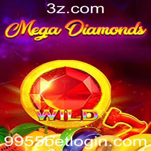 Descubra o Universo de MegaDiamond: Aposta Inteligente com 9955 bet