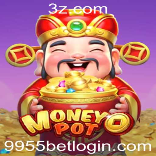 Exploração do Jogo MoneyPot e a Fascinante Dinâmica da Aposta '9955 Bet'