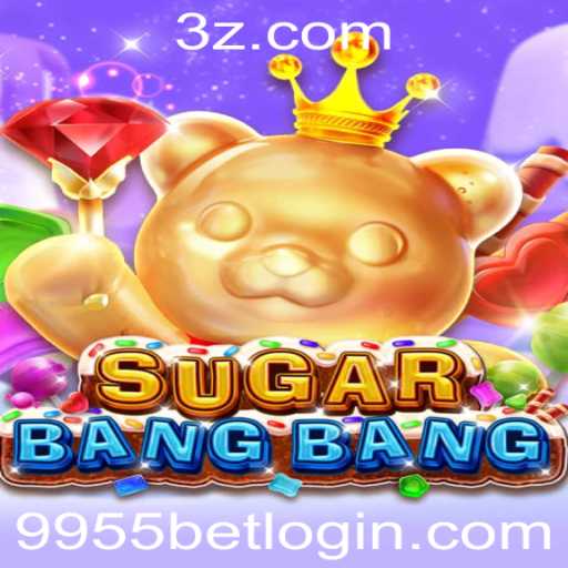 Explorando o Universo do Jogo SUGARBANGBANG: Uma Jornada Envolvente com 9955 Bet