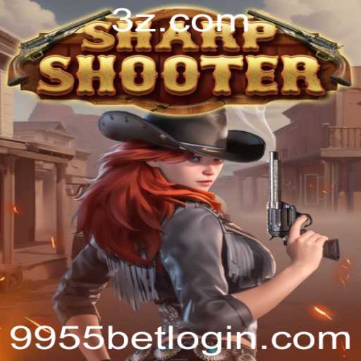 Descubra o Mundo Emocionante de Sharpshooter e a Oportunidade 9955 bet